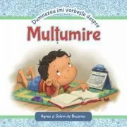 Dumnezeu imi vorbeste despre multumire de Agnes de Bezenac