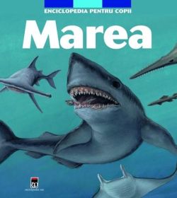 Enciclopedia Pentru Copii - Marea