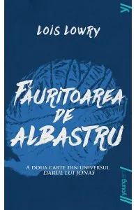 Fauritoarea de albastru de Lois Lowry