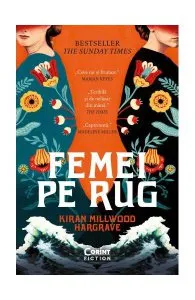 Femei pe rug de Kiran Millwood Hargrave