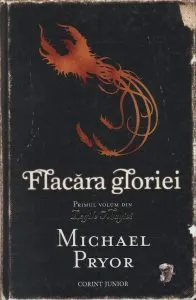 Flacara gloriei, Legile Magiei, Vol. 1 de Michael Pryor