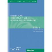 Fortbildung fur Kursleitende Deutsch als Zweitsprache Band 3 Unterrichtsplanung und -durchfuhrung
