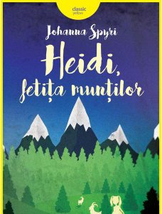 Heidi, fetiţa munţilor HC (repovestire)