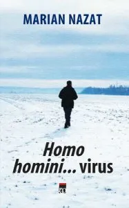 Homo homini... virus de Marian Nazat
