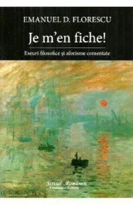 Je m'en fiche! de Emanuel D. Florescu