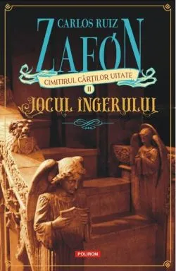 Jocul îngerului (Vol. 2)