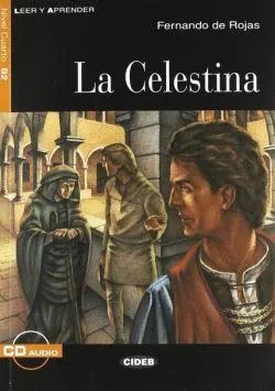 La Celestina   CD (Nivel Cuarto B2) de Fernando De Rojas