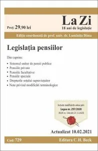 Legislația pensiilor. Cod 729. Actualizat la 10.02.2021 de Luminita Dima