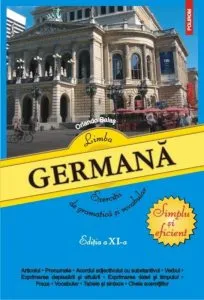Limba germana. Exercitii de gramatica si vocabular. Ed. 2016 de Orlando Balas