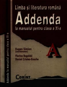 Limba si literatura romana. Addenda la manualul pentru clasa a XI-a