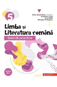 Limba si literatura romana. Exercitii practice - Clasa 5
