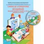 Limba si literatura romana. Manual clasa a 3-a semestrul al 2-lea. Contine CD cu manualul in format digital
