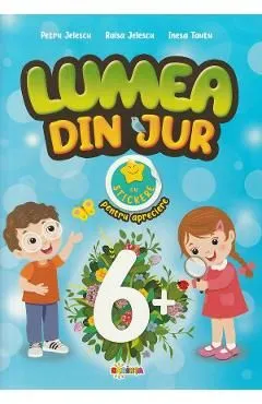 Lumea din jur cu stickere pentru apreciere 6 ani de Petru Jelescu