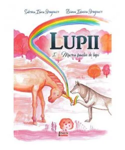 Lupii - Volumul 1 de Sabrina Ioana Dragomir