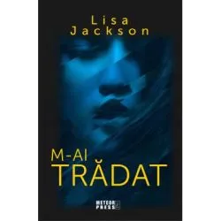 M-ai tradat (vol 3 trilogia Fam. Cahill) de Lisa Jackson