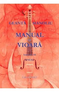 Manual de vioara Vol. 3. Anexa de Geanta Manoliu