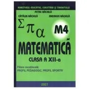 Manual. Matematica clasa 12 M4 de Petre Nachila