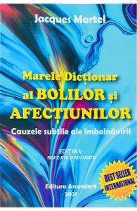 Marele dictionar al bolilor si afectiunilor Ed.5