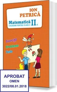 Matematică. Culegere pentru clasa a II-a de Ion Petrica