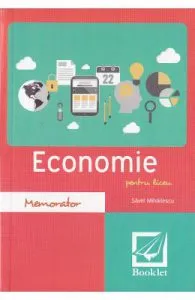 Memorator de economie pentru liceu. Ed.2016 de Savel Mihailescu