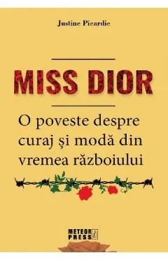 Miss Dior de Justine Picardie