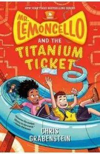 Mr. Lemoncello and the Titanium Ticket de Chris Grabenstein