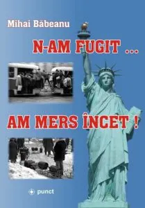 N-am fugit... am mers incet! de Mihai Babeanu