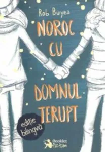 Noroc cu domnul Terupt- Editie bilingva roman -englez de Rob Buyea