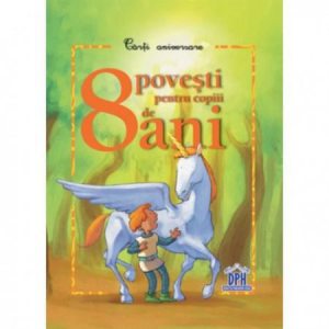 Opt Povesti pentru 8 ani