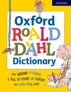 Oxford Roald Dahl Dictionary de Susan Rennie
