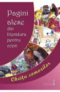 Pagini alese din literatura pentru copii Vol.1