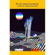 Poezie ebraica moderna de Adrian Grauenfelds