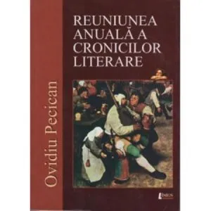 Reuniunea anuala a criticilor literare de Ovidiu Pecican