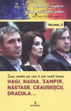 Romani si romance vol.10: Zece romani pe care ii stie toata lumea de Dan-Silviu Boerescu