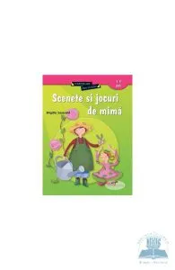 Scenete si jocuri de mima de Brigitte Saussard