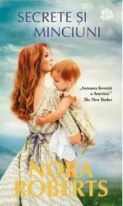Secrete si minciuni de Nora Roberts
