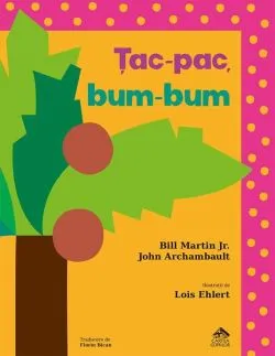 Țac-pac, bum-bum de Bill Martin Jr.