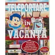 Teleportare in vacanta pentru prescolari de Ioan Salomie