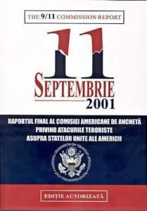 The 9/11 Commission Report. 11 Septembrie 2001