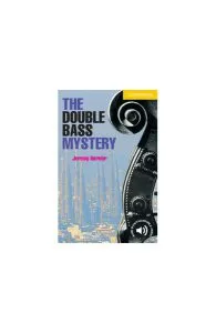 The Double Bass Mystery Level 2 de Jeremy Harmer