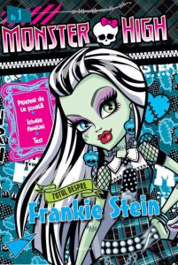 Totul despre Frankie Stein, Monster High, Nr. 1