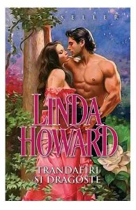 Trandafiri si dragoste de Linda Howard