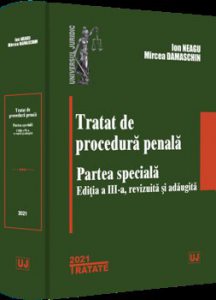 Tratat de procedura penala. Partea speciala. Editia a III-a, revizuita si adaugita