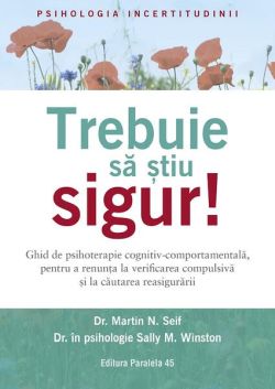 Trebuie să știu sigur!