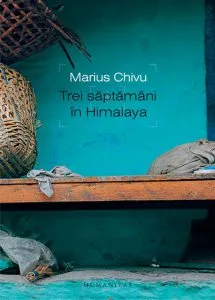 Trei saptamani in Himalaya de Marius Chivu
