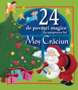 24 de povesti magice in asteptarea lui Mos Craciun