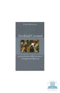 Ascultand cuvantul de Enzo Bianchi