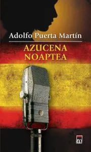 Azucena noaptea de Adolfo Puerta Martin