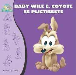 Baby Wile E. Coyote se plictisește. Baby Looney Tunes