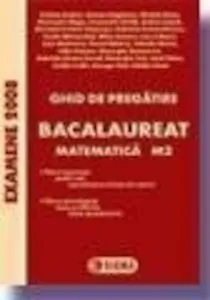 Bacalaureat. Matematica M2